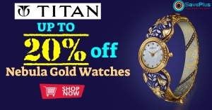 Titan Coupons, Deals & Offers: Up to 20% off Nebula Gold Wat